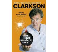 What Could Possibly Go Wrong. . .