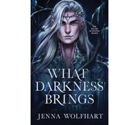 What Darkness Brings