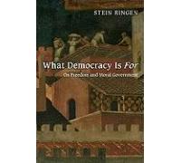 What Democracy Is For
