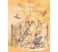 What Did I Add?: To The Desert