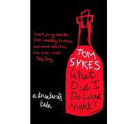 What Did I Do Last Night?