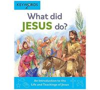 What Did Jesus Do?