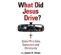 What Did Jesus Drive?