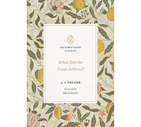 What Did the Cross Achieve?