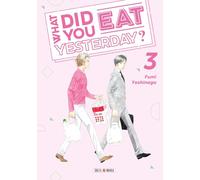 Fumi Yoshinaga – What Did You Eat Yesterday ? – Tome 3 – Broché (Manga)