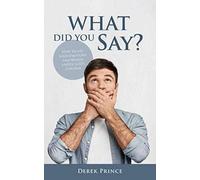 What Did You Say?
