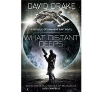 What Distant Deeps The Republic of Cinnabar Navy series 8 by David Drake Inconnu (Auteur)