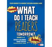 What Do I Teach Readers Tomorrow? Fiction, Grades 3-8