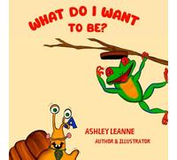 What do I want to be?