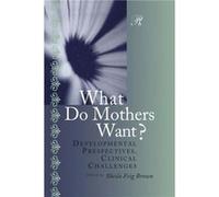 What Do Mothers Want - Taylor amp Francis Ltd - Taylor amp Francis Ltd - Livre en Anglais - Paperback Taylor amp Francis LtdTaylor amp Francis Ltd (Auteur)