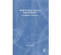 What Do New Teachers Need To Know?