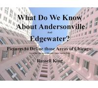 What Do We Know about Andersonville and Edgewater: Pictures to Define those Areas of Chicago