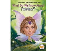 What Do We Know About Fairies? - Ben Hubbard - Penguin Workshop - ebook (ePub) - Livre