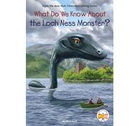 What Do We Know About the Loch Ness Monster?