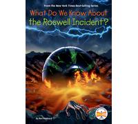 What Do We Know About The Roswell Incident?