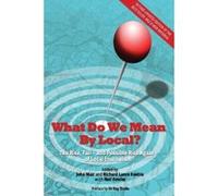 What Do We Mean By Local?