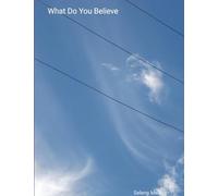 What Do You Believe
