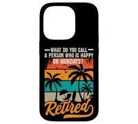 What Do You Call A Person Who Is Happy On Mondays? Retired Coque pour iPhone 14 Pro