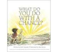 What Do You Do with a Chance by Kobi Yamada Kobi Yamada (Auteur)