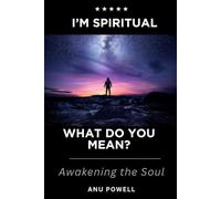 What Do You Mean You're Spiritual?: A Deep Dive Into the Interplay Between Spiritually, Spirits, and Daily Religion