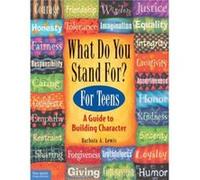 What Do You Stand for by Lewis & Barbara A. Barbara A. Lewis, Pamela Espeland (Auteur)