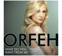 Orfeh – What Do You Want