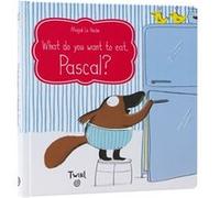 What Do You Want To Eat Pascal by V&A Publishing Magali Le Huche (Auteur)