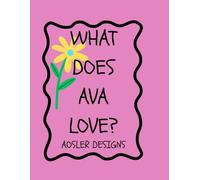 What Does Ava Love?
