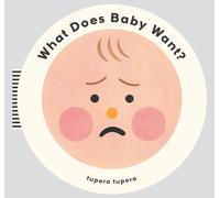 What Does Baby Want?