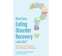What Does Eating Disorder Recovery Look Like?