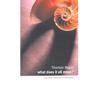 What Does It All Mean? by Nagel, Thomas (2004) Paperback