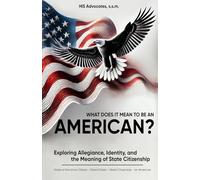 What Does it Mean to be an American?: Exploring Allegiance, Identity, and the Meaning of State Citizenship