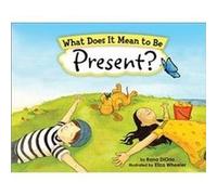 What Does It Mean to Be Present?