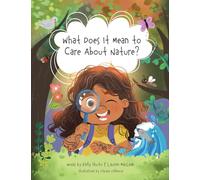 What Does It Mean to Care About Nature?