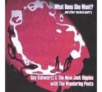 What Does She Want? ...And Other Musical Poetry