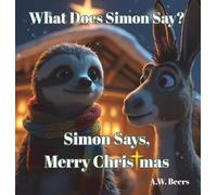 What Does Simon Say? Simon Says, Merry Christmas