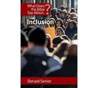 What Does the Bible Say About Inclusion