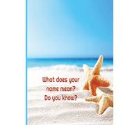 What does your name mean? Do you know?