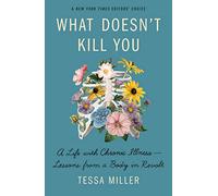 What Doesn't Kill You