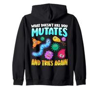 What Doesn't Kill You Mutates and Tries Again Funny Biology Sweat à Capuche