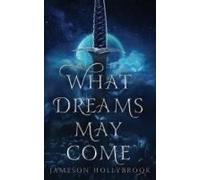 What Dreams May Come