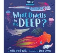 What Dwells in the Deep by Kelly WardWills Kelly WardWills (Auteur)