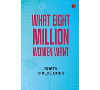 What eight million women want