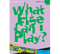 Que puis-je jouer d'autre ? Clarinette Grade 3 – Faber Music