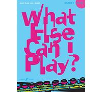 What Else Can I Play? Flute Grade 1