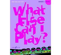 What Else Can I Play? Flute Grade 3
