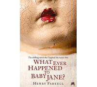 What Ever Happened to Baby Jane? - [Version Originale] Inconnu (Auteur)