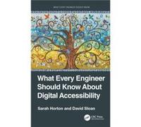 What Every Engineer Should Know About Digital Accessibility by David Sloan David Sloan (Auteur)