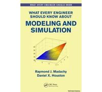 What Every Engineer Should Know About Modeling And Simulation