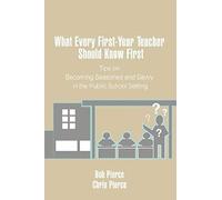 What Every First-Year Teacher Should Know First